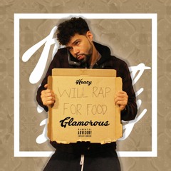 Glamorous Produced by Heazy
