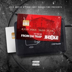 "FROM DA TRAP"