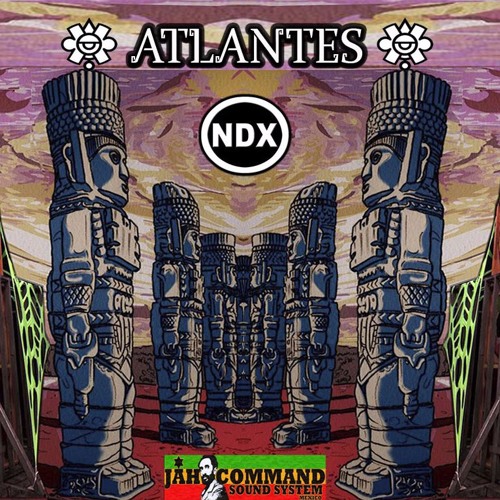 ***ATLANTES***NOMADIX MEETS JAH COMMAND