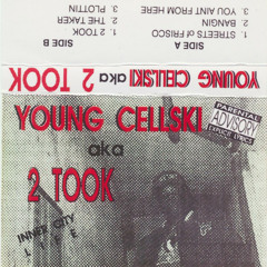 Young Cellski - Streets of Frisco