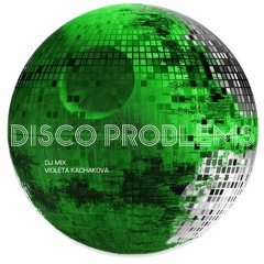 Disco Problems
