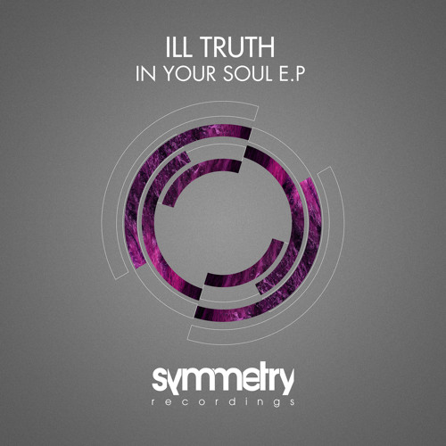 PREMIERE: Ill Truth & Satl Feat. Charli Brix - In Your Soul (Symmetry Recordings)
