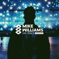 Mike Williams On Track #020
