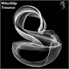 M4ur0dp - Trounce