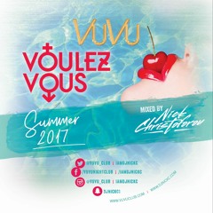 Vuvu Summer 17 Mixed By Nick Christoforou