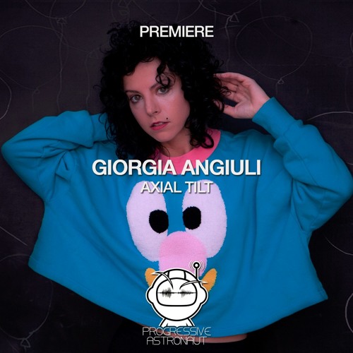 PREMIERE: Giorgia Angiuli - Axial Tilt (Original Mix) [Stil Vor Talent]