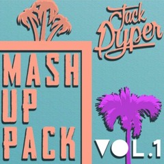 Jack Pyper - MASHUP PACK VOL.1 {FREE DL}