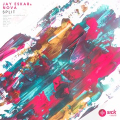 Jay Eskar & NOVA - Split