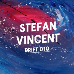 Drift Podcast 010 - Stefan Vincent