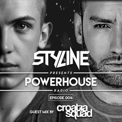Styline - Power House Radio #4 (Croatia Squad Guestmix)
