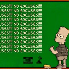Excuses [Prod. by digitLIX]