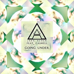 Jake Alder - Going Under (feat. Caswell)