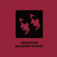 [BT08] Obergman - Quantum Eraser