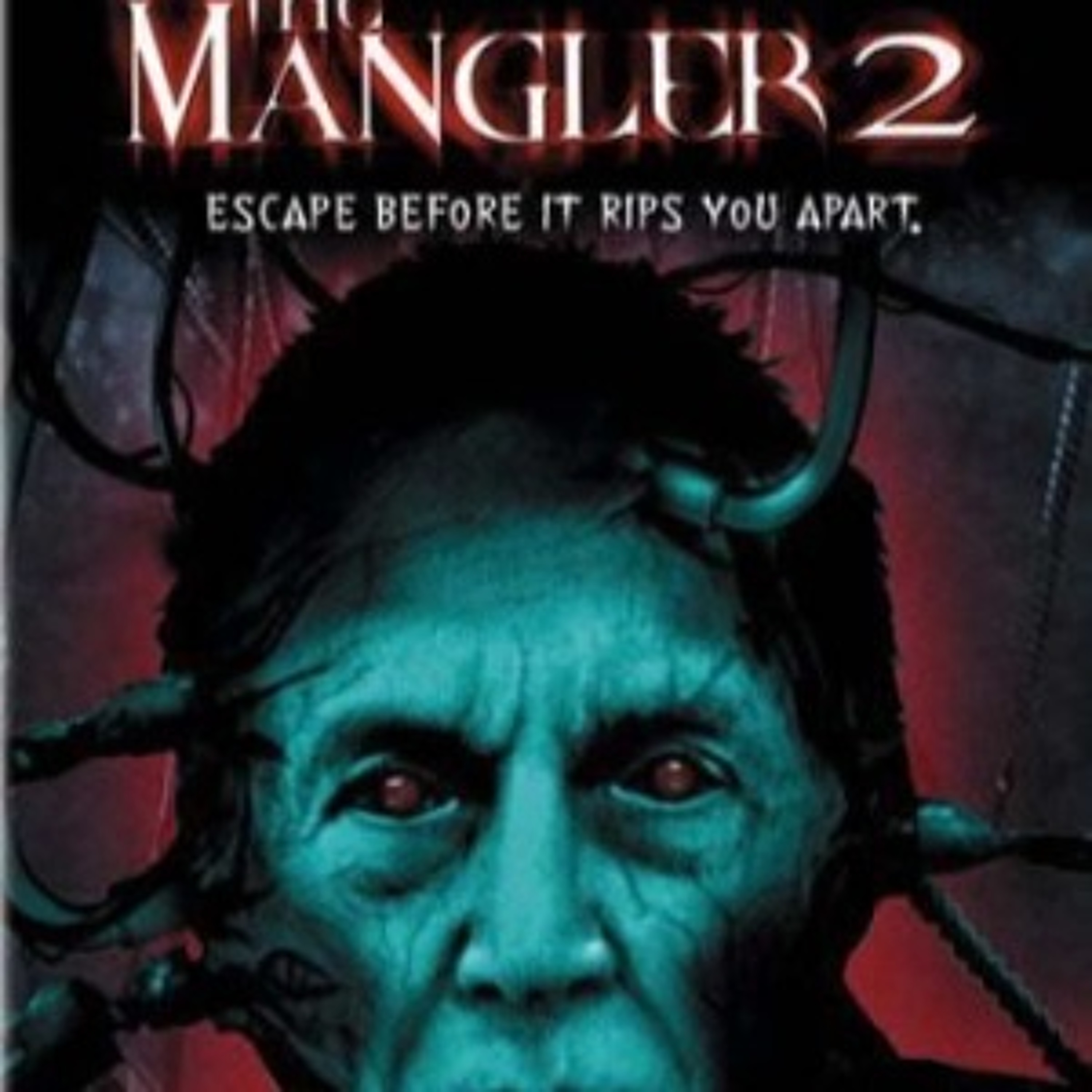 cover of episode 56 - Mangler 2 (2002) w/ JC Hendricks