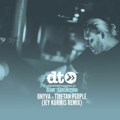 ONYVA - Tibetan People (Jey Kurmis Remix)