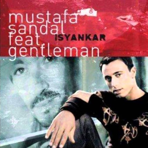 Stream Isyankar 2017 RmX (Mustafa Sandal feat Gentleman) by Buffskovski  Beats | Listen online for free on SoundCloud