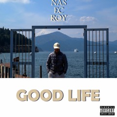 (I Dont Know) Good Life
