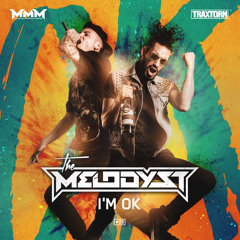 The Melodyst - I'm OK