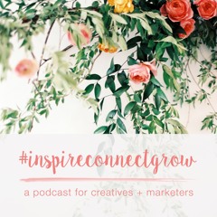 Episode 011: A Letter To Our Socialites – #InspireConnectGrow Lives On!