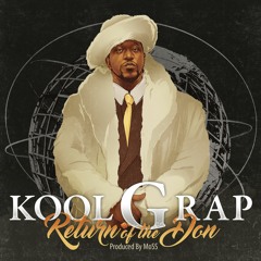 Kool G Rap "Return Of The Don" (produced by MoSS) - Available June 2, 2017