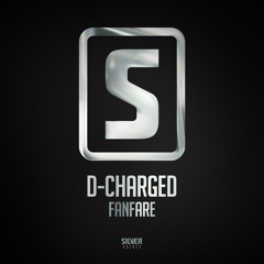 D-Charged - Fanfare
