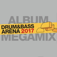 Drum&BassArena 2017 (Album Megamix)