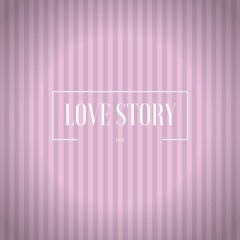 Love Story (Prod. Tower Beatz)