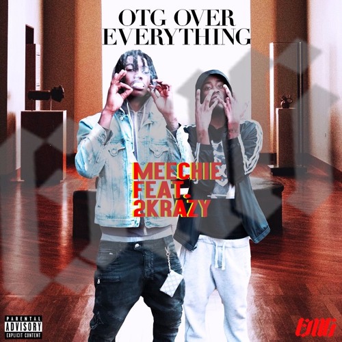 Over Everything Feat. 2Krazy