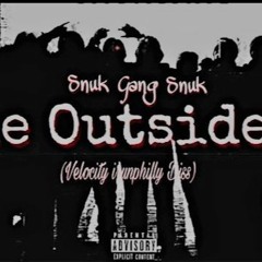 The Outsiders(Velocity Diss)