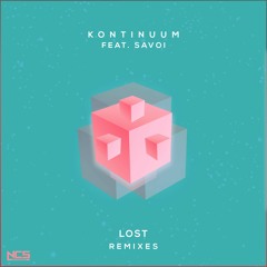 Kontinuum - Lost (feat. Savoi) [Sunroof Remix] | NCS Release