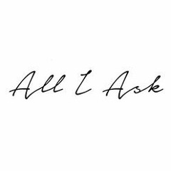 All I Ask - Bruno Mars (Male Cover) RjReyes