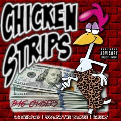 Chicken Strips - Doughwuap ft. Spanky The Yankee & Greedy (Prod. by Danny Bee)