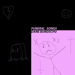 FUNERAL SONGS