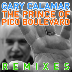 The Prince Of Pico Blvd. (QUINCY BLAQUE REMIX)