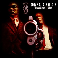 Cotardz & Rated R (Prod. Cotardz)