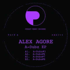 PMR006 - Alex Agore - 'A - Dubz EP' (Preview Clips) VINYL EP OUT NOW...
