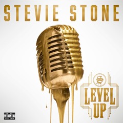 Stevie Stone - "Another Level"