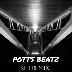TOK - Pottz Beats [ KFB REMIX ]