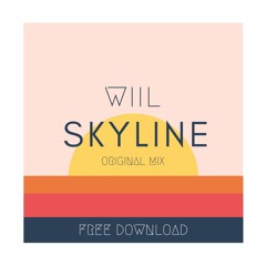 WIIL - Skyline (Original Mix)[Click Buy For Free Download]