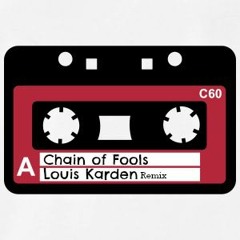Chain Of Fools (Remix)