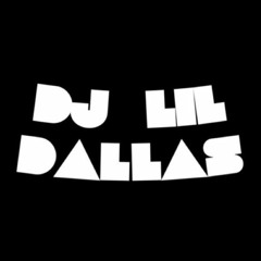 #DjLilDallasRatchetUMix