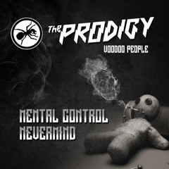 Mental Control vs Nevermind - Voodoo People FREE DOWNLOAD