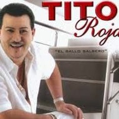 Tito Rojas - Nadie Es Eterno