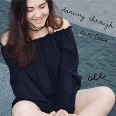 Dancing Through Our Lives