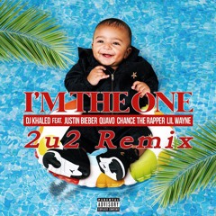 DJ Khaled - I'm The One Ft. Justin Bieber, Quavo, Chance The Rapper, Lil Wayne (2u2 Remix)