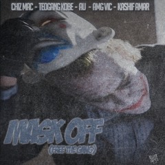 Free The Gang (Mask Off Gmix) ft. AU, Kashif Amar, Chiz Mac, Teogang kobe, Amg Vic