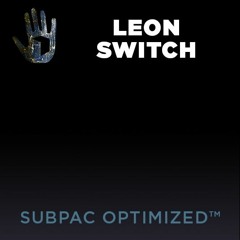 Leon Switch - City Scape *EXCLUSIVE* (SUBPAC Optimized)