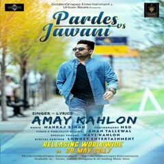 Pardes Vs Jawani