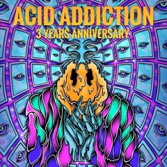 Ignite @ 3 Years Of Acid Addiction