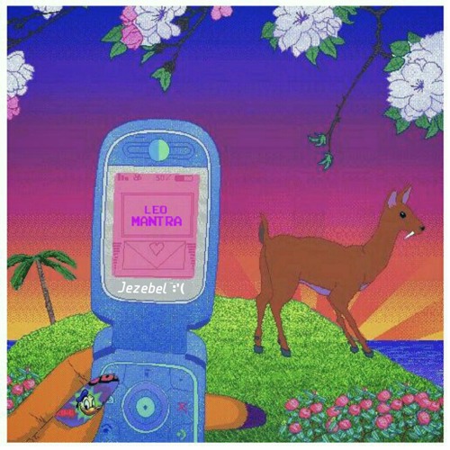 Leo Mantra ~ JEZEBEL [prod. KiNtaRo]